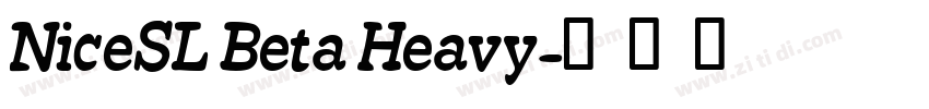 NiceSL Beta Heavy字体转换